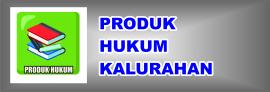 Produk Hukum : Keputusan Lurah
